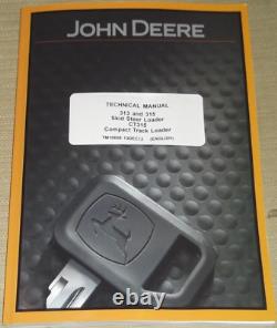 John Deere 313 315 Ct315 Skid Steer Technical Service Shop Repair Manual Tm10608