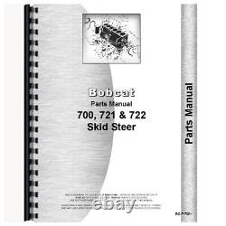 New Parts Manual Fits Bobcat Skid Steer Loader Models 700 721 722