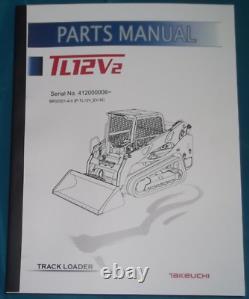 Takeuchi Tl12v2 Compact Track Loader Skid Steer Parts Book Manual 412000006-up