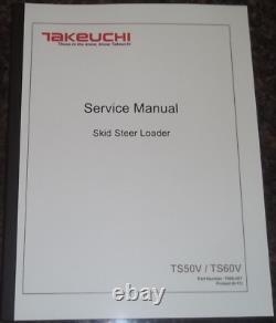 Takeuchi Ts50v Ts60v Skid Steer Loader Service Shop Repair Workshop Manual Book