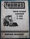 Thomas T-103 T-133 Skid Steer Loader Service Shop Repair Workshop Manual