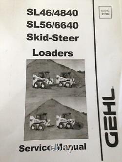 Gehl Sl4640 4840 5640 6640 Skid Steer Loader Service Shop Repair Workshop Manuel
